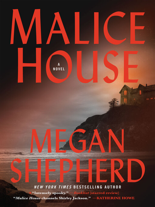 Title details for Malice House by Megan Shepherd - Available